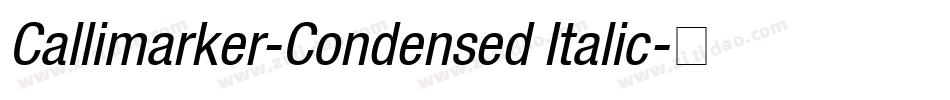 Callimarker-Condensed Italic字体转换